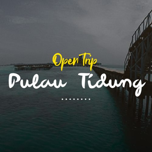 Open Trip Pulau Tidung Kepulauan Seribu